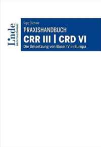 Grafik: Buch "Praxishandbuch CRR III / CRD VI - Die Umsetzung von Basel IV in Europa" von Sopp, Schiele