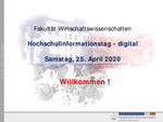 PDF: Präsentation. Hochschulinformationstag. Digital. 25.04.2020. Willkommen.