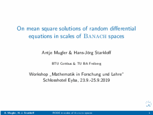 PDF: Vortrag. Titel: On mean square solutions of random differential equations in scales of Banach spaces.