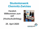 PDF: Präsentation. Hochschulinformationstag. Herzlich Willkommen. Studentenwerk Chemnitz-Zwickau.