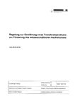 PDF: Regelung zur Gewährung eines Transferstipendiums zur Förderung des wissenschaftlichen Nachwuchses.
