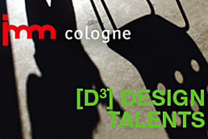 Plakat: imm cologne. D3 Design Talents des Studiengang Gestaltung auf der Kölner Möbelmesse.