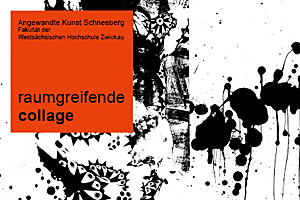 Titelfoto: raumgreifende collage. Experimentelle Studienarbeiten aus den Bereichen Textilkunst/ Textildesign und den Künstlerisch-gestalterischen Grundlagen.