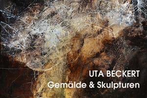 Vorschaubild: Vernissage "Uta Beckert - Gemälde und Skulpturen"