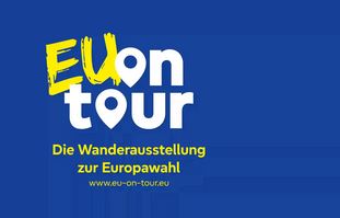 Abbildung: Wanderaustellung "EU on Tour"